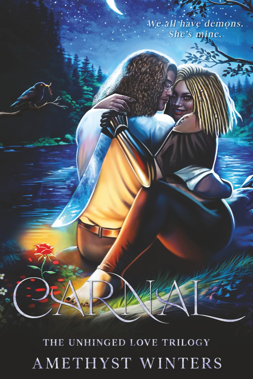 Carnal: The Unhinged Love Trilogy Book 3