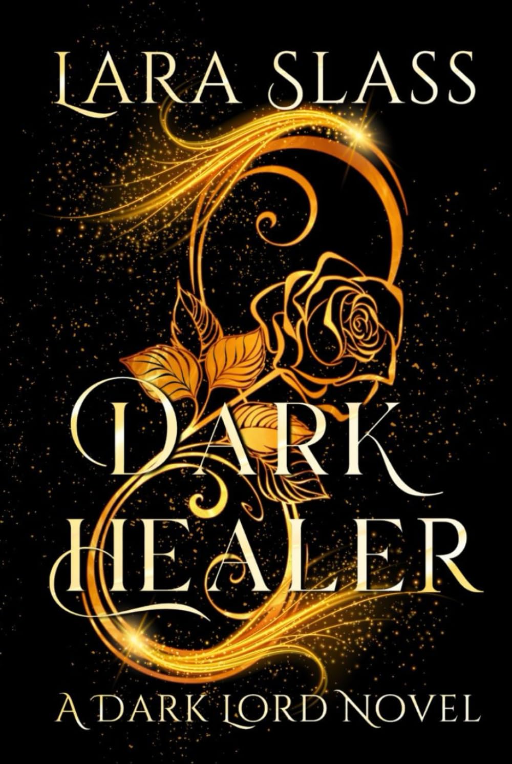 Dark Healer (A Dark Lord Novel)