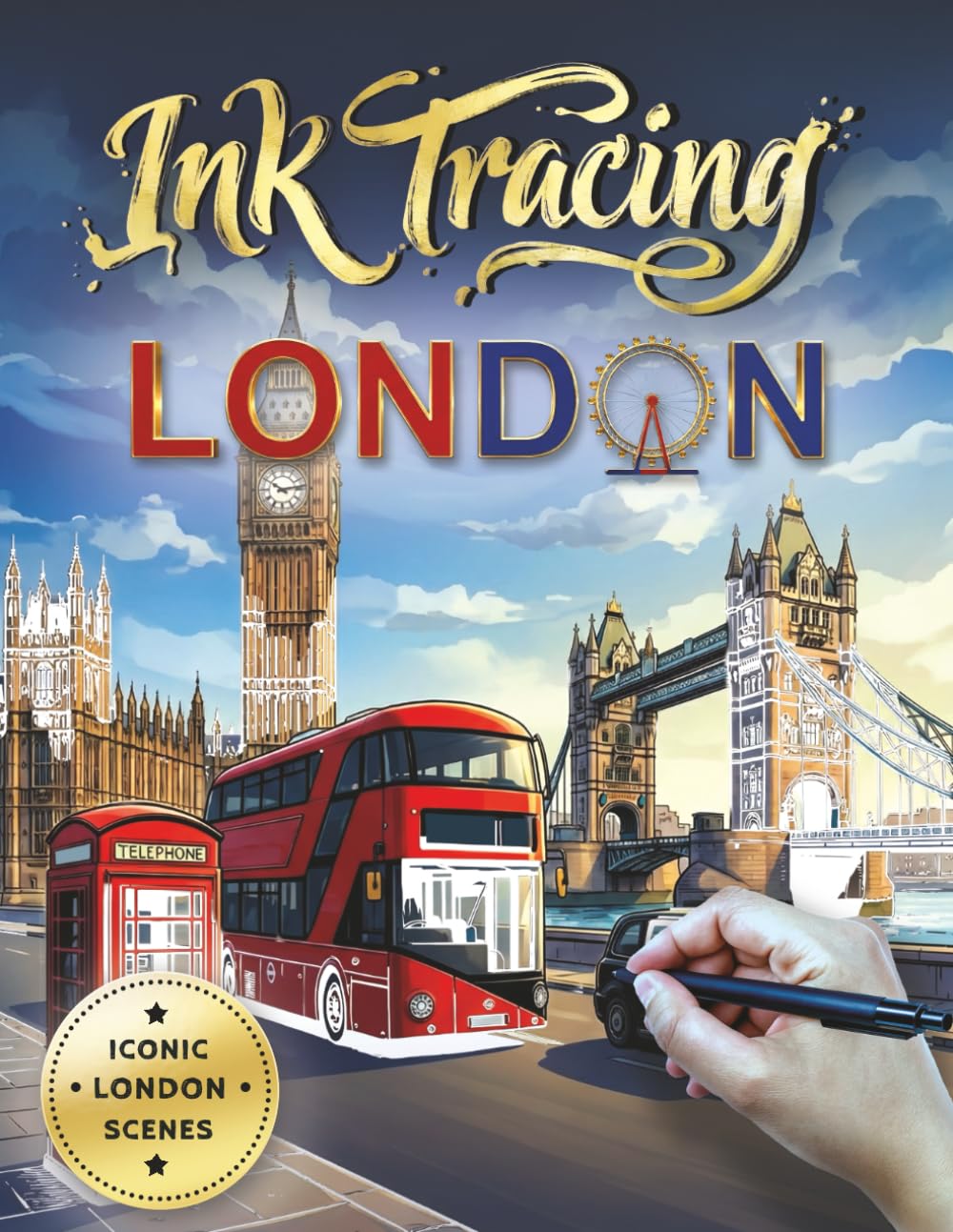 Ink Tracing London: An Ink Tracing Book for Adults Featuring Iconic London Scenes for Relaxation and Mindful Creativity (Wander & Trace)