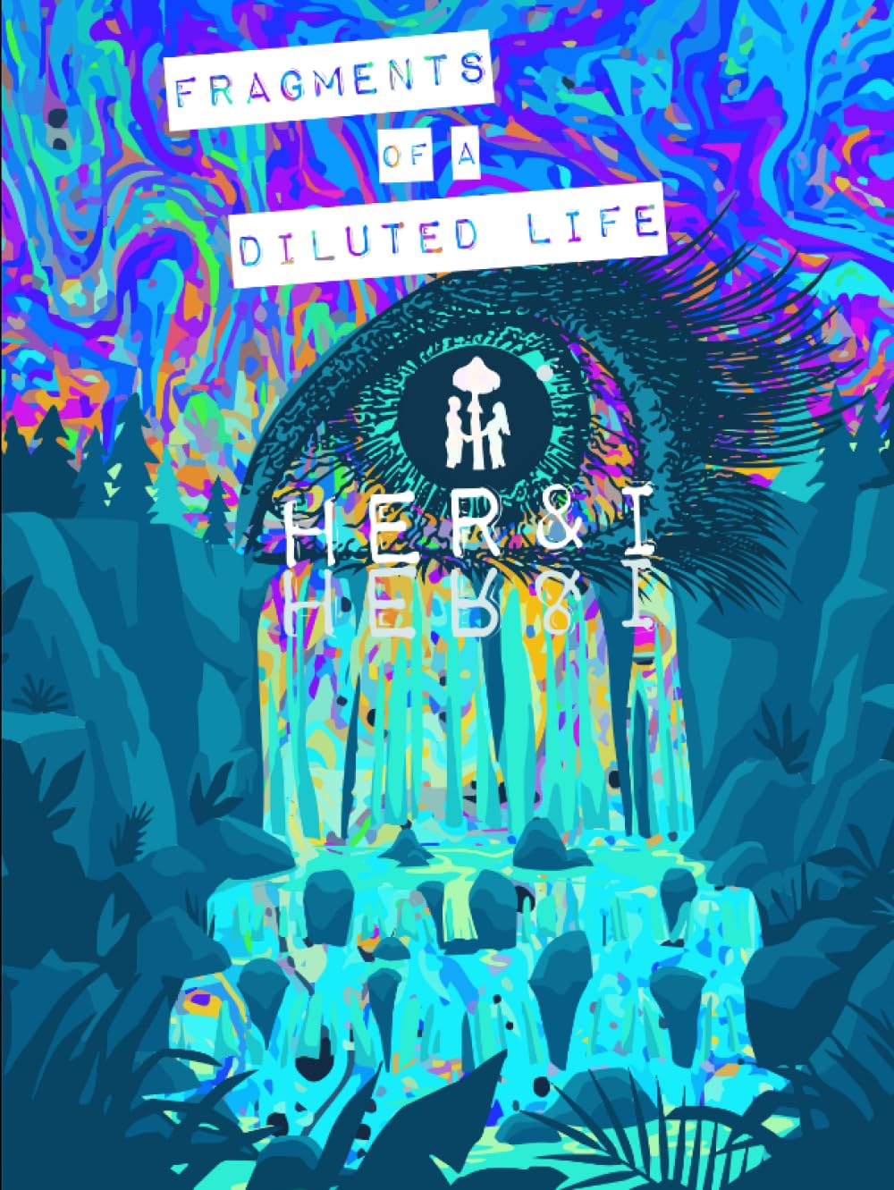 Fragments of a diluted life her and I Amazon.co.uk Fool, Mr A Normal