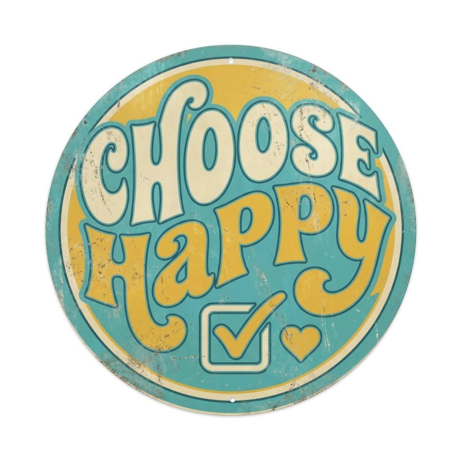 Fqcyn Style Choose Happy Classic Indoor Ornament Retro Slogans Metal Tin Sign Plaque Wall Decor For Cafe, Club Bar, Office, Home Garden Round Metal Poster 8X8inch