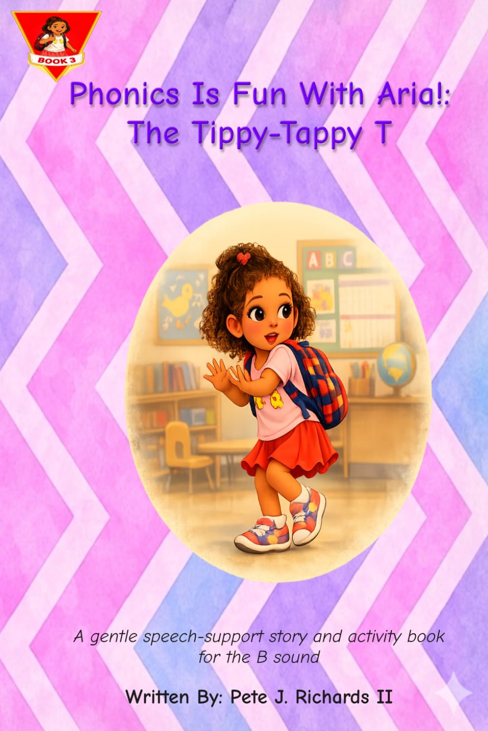 Phonics Is Fun With Aria!: The Tippy-Tappy T: 3