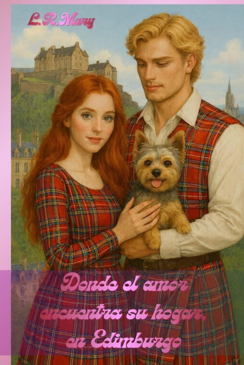 Donde el amor encuentra su hogar, en Edimburgo
