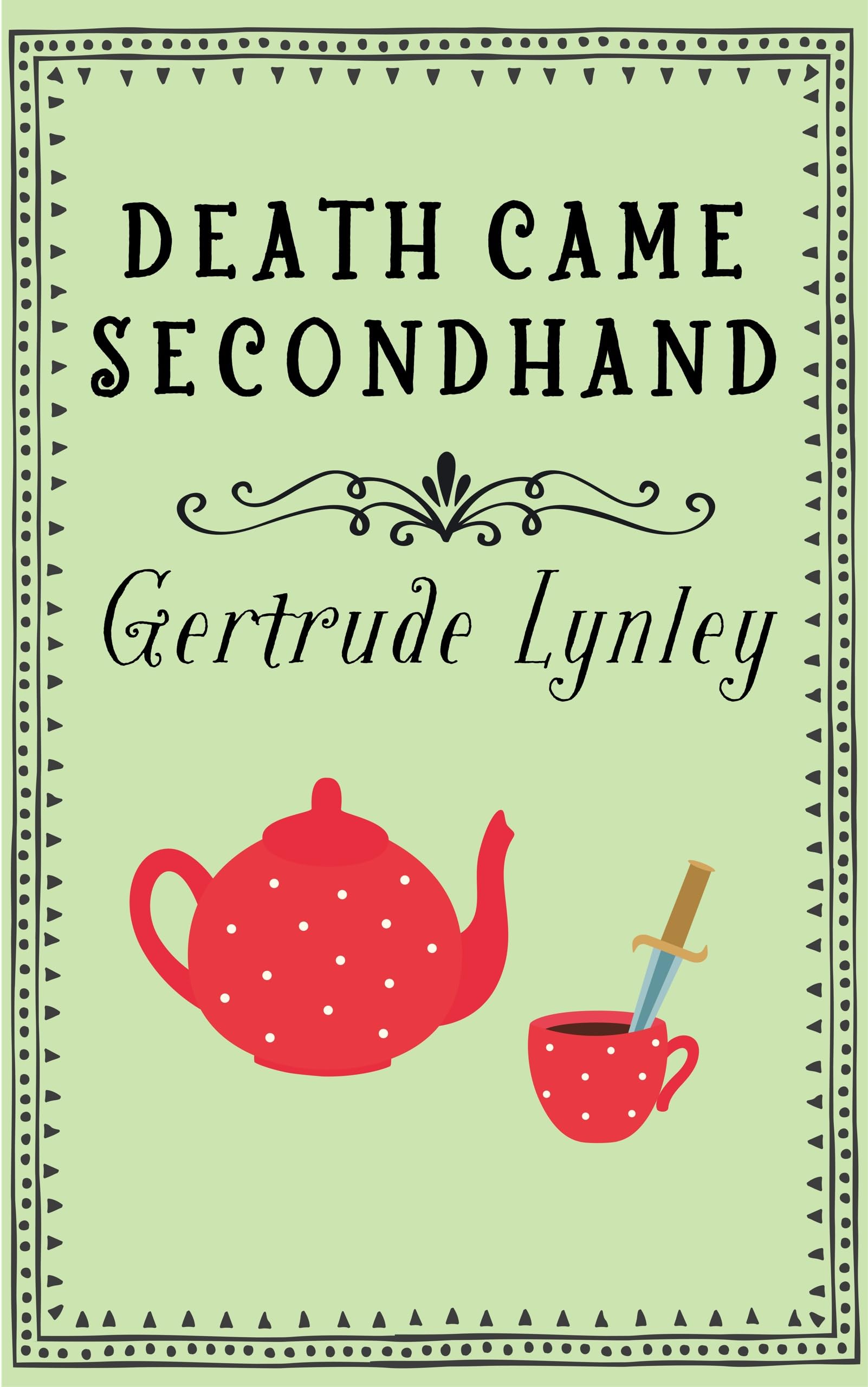 Death Came Secondhand (Miss Lamb Mysteries Book 1)