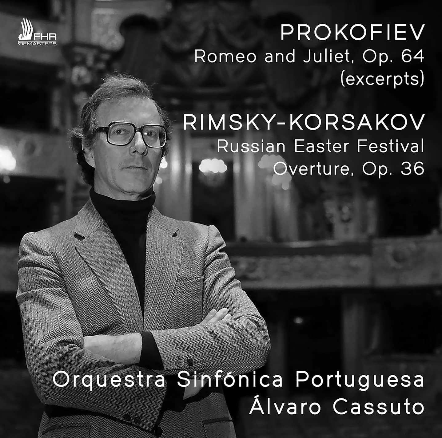 FHR146 Orquestra Sinfonica Portuguesa; Alvaro Cassuto Prokofiev: Romeo and
