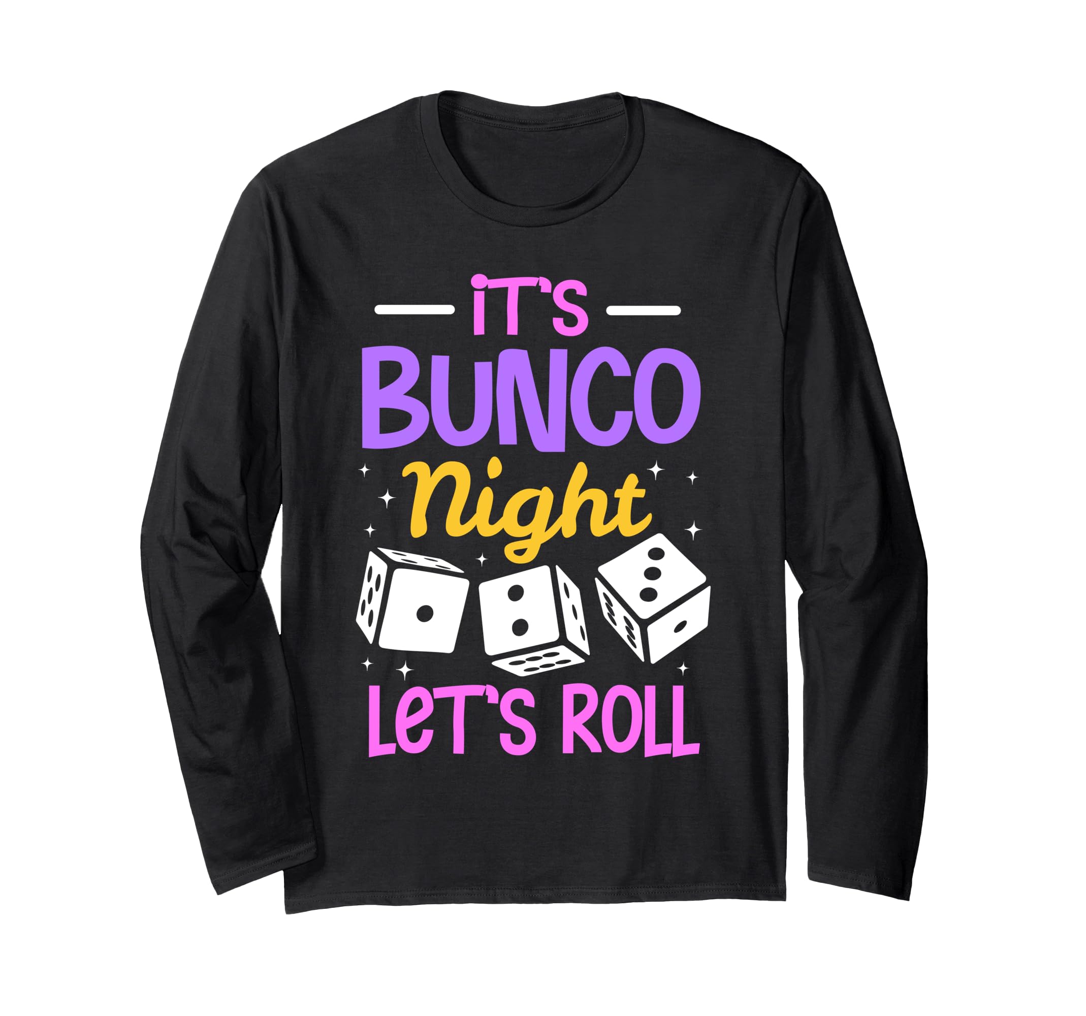 Bunco Night - Bunco Group - Bunco Player Long Sleeve T-Shirt