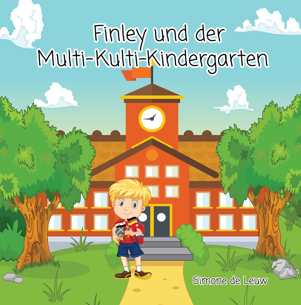 Finley und der Multi-Kulti-Kindergarten (German Edition)
