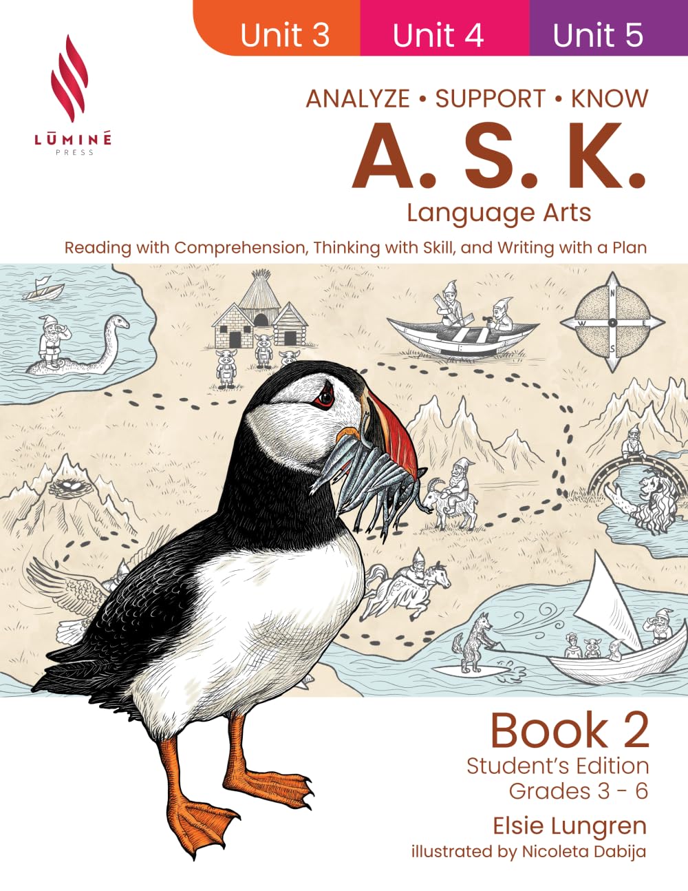 A.S.K. Language Arts: Reading with Comprehension, Thinking with Skill, and Writing with a Plan (Book 2, Student's Edition) (A.S.K. Curriculum)