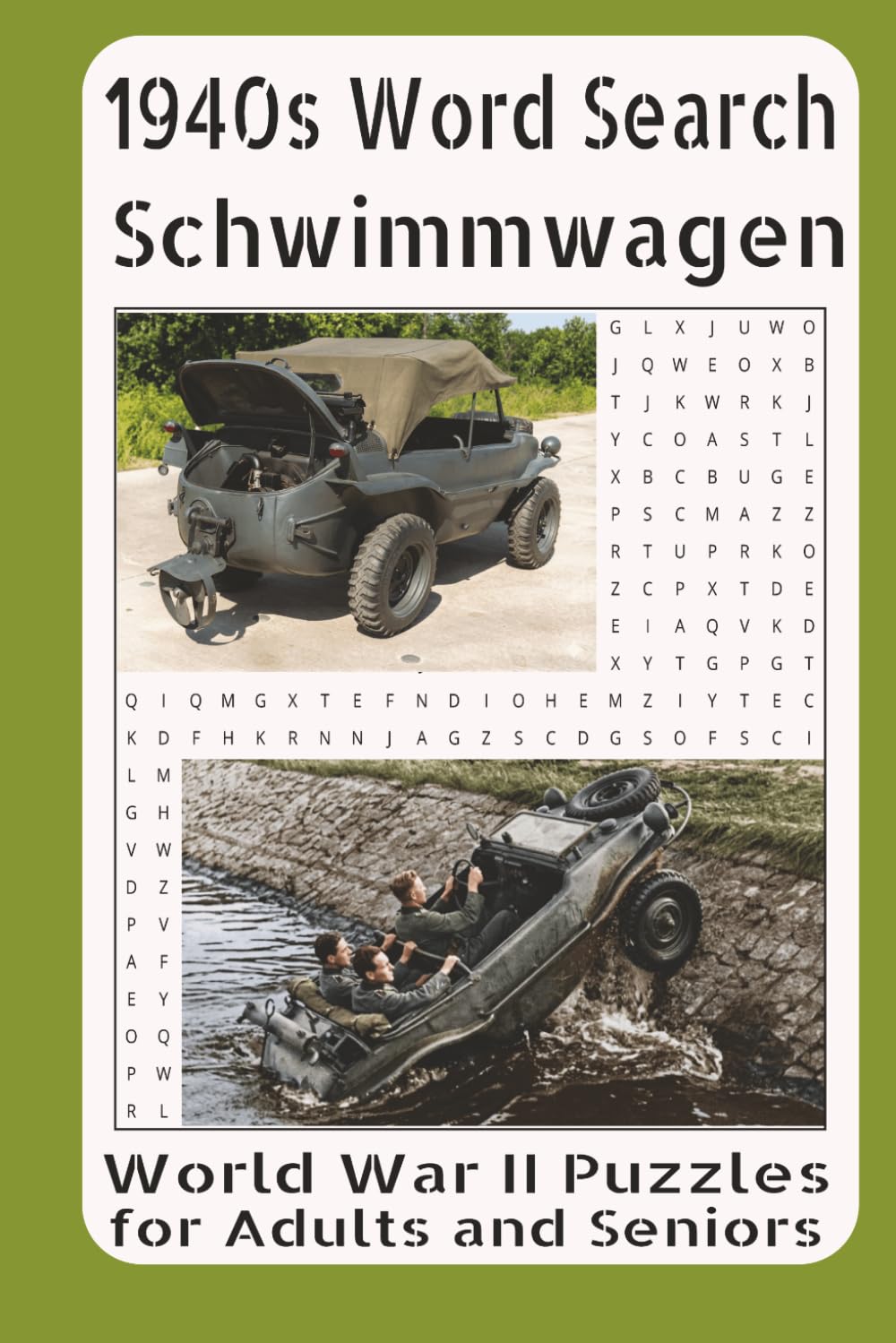 1940s Word Search Schwimmwagen World War II Puzzles for Adults and Seniors: Explore the Design, Missions, and Legacy of Germany’s Amphibious WWII Vehicle
