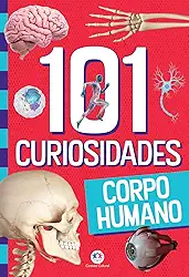 101 Curiosidades - Corpo humano