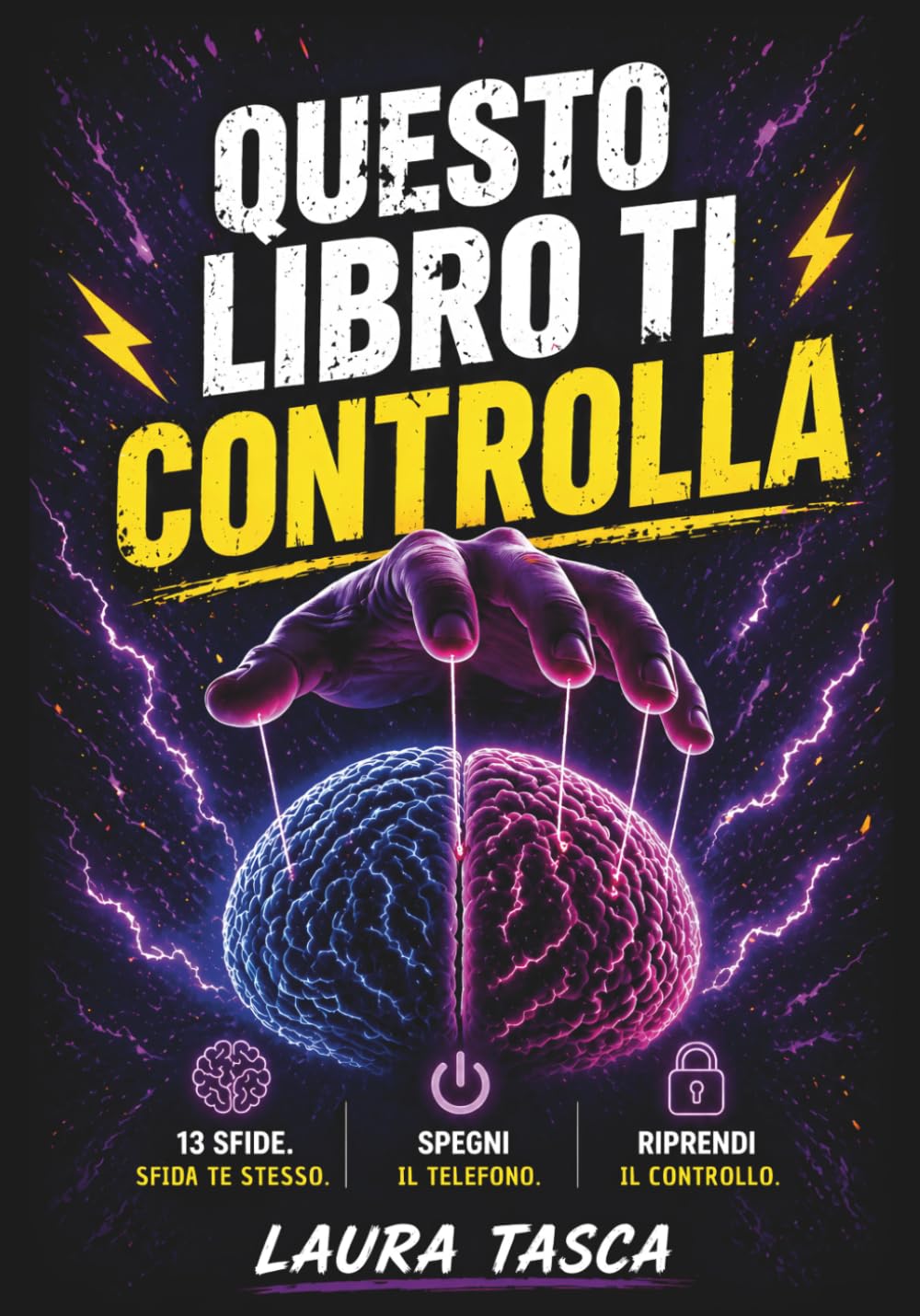 QUESTO LIBRO TI CONTROLLA: Sfide per staccarti dal telefono e riprendere il controllo