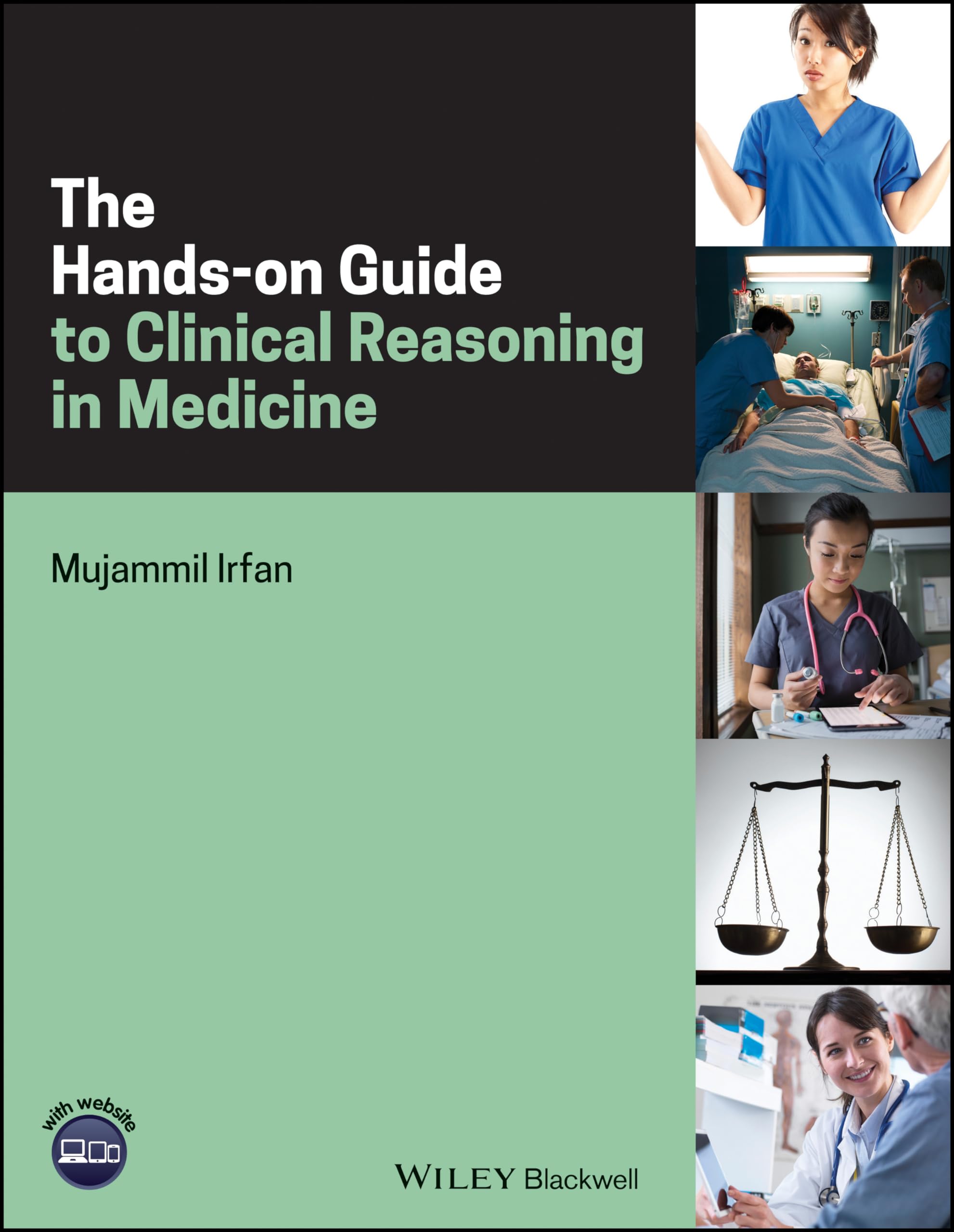The Handson Guide to Clinical Reasoning in Medicine by Mujammil Irfan PAPERBACK