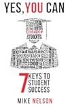 Yes, You Can: 7 Keys to Student Success