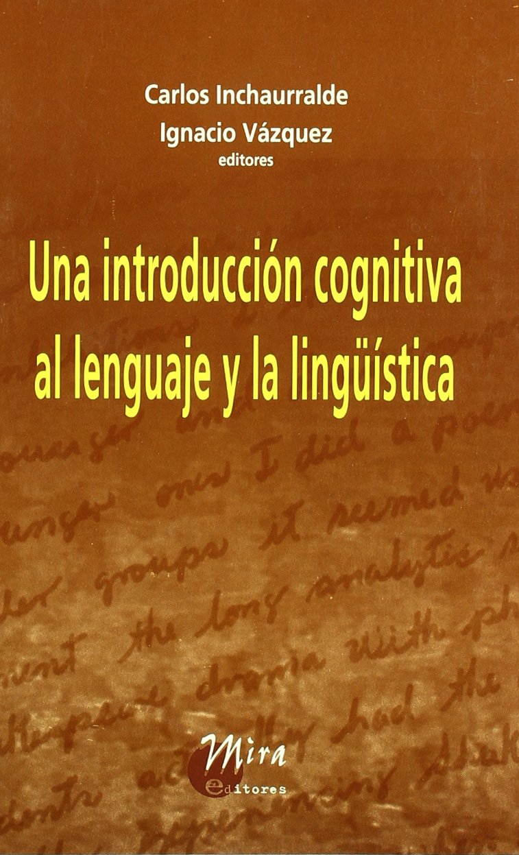 Una introducción cognitiva al lenguaje y a la lingüística