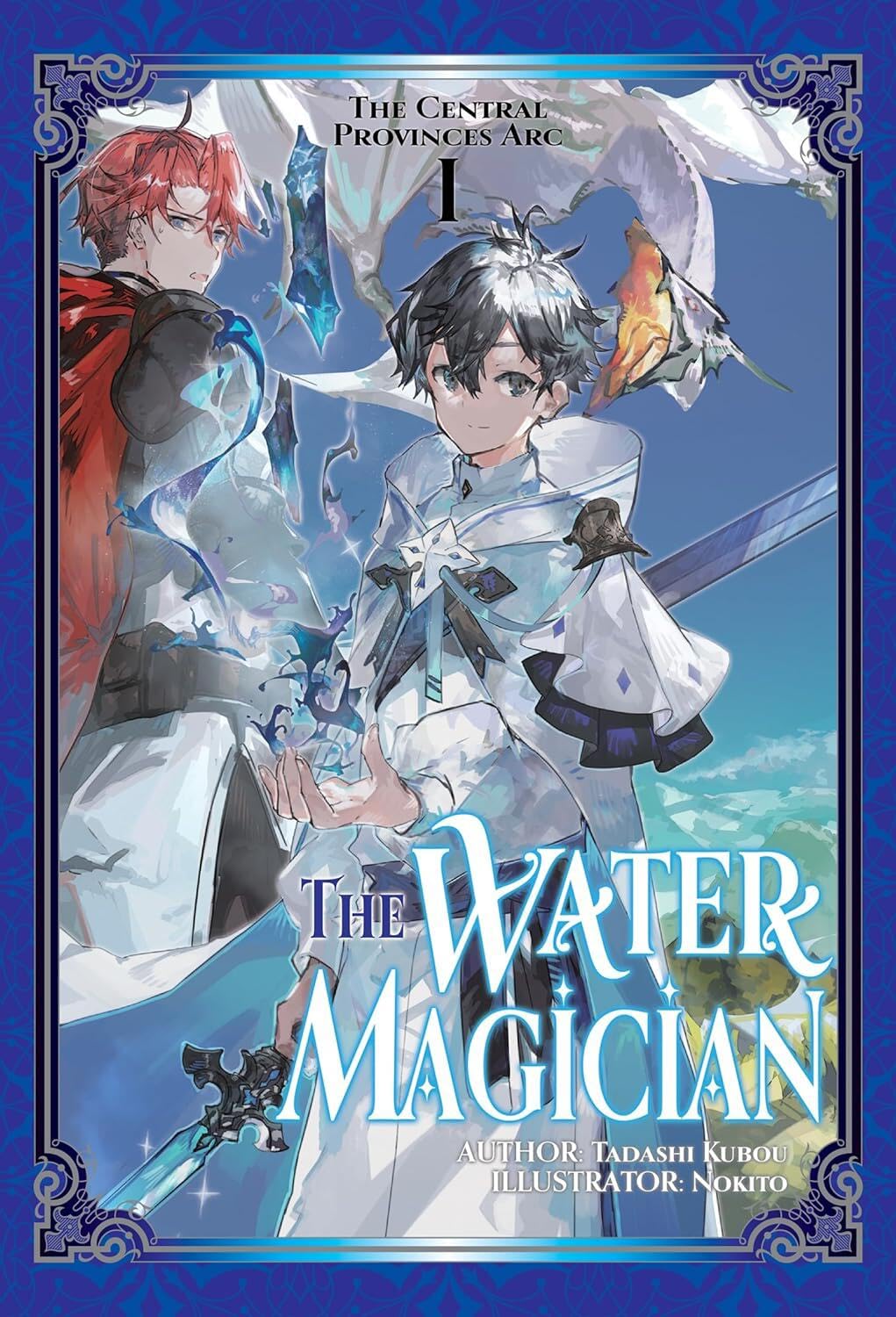 The Water Magician: Arc 1 Volume 1 (Light Novel)
