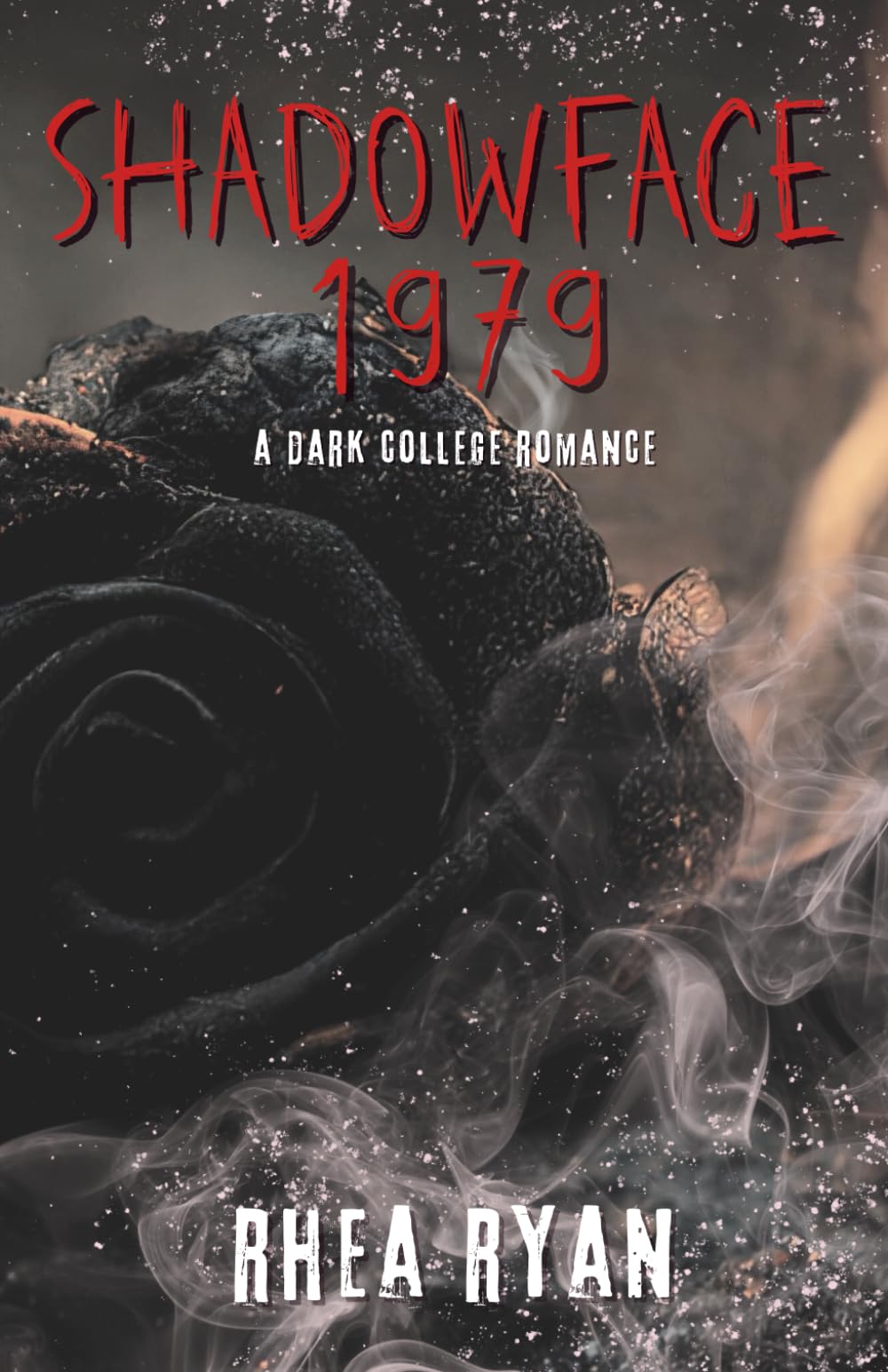 Shadowface1979: A Dark College Romance