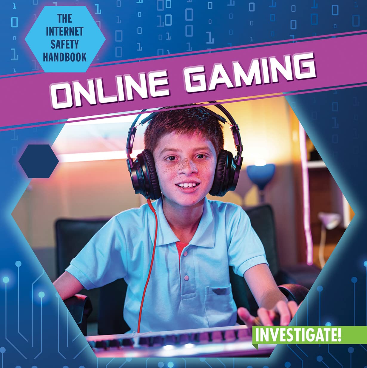 Online Gaming (The Internet Safety Handbook)