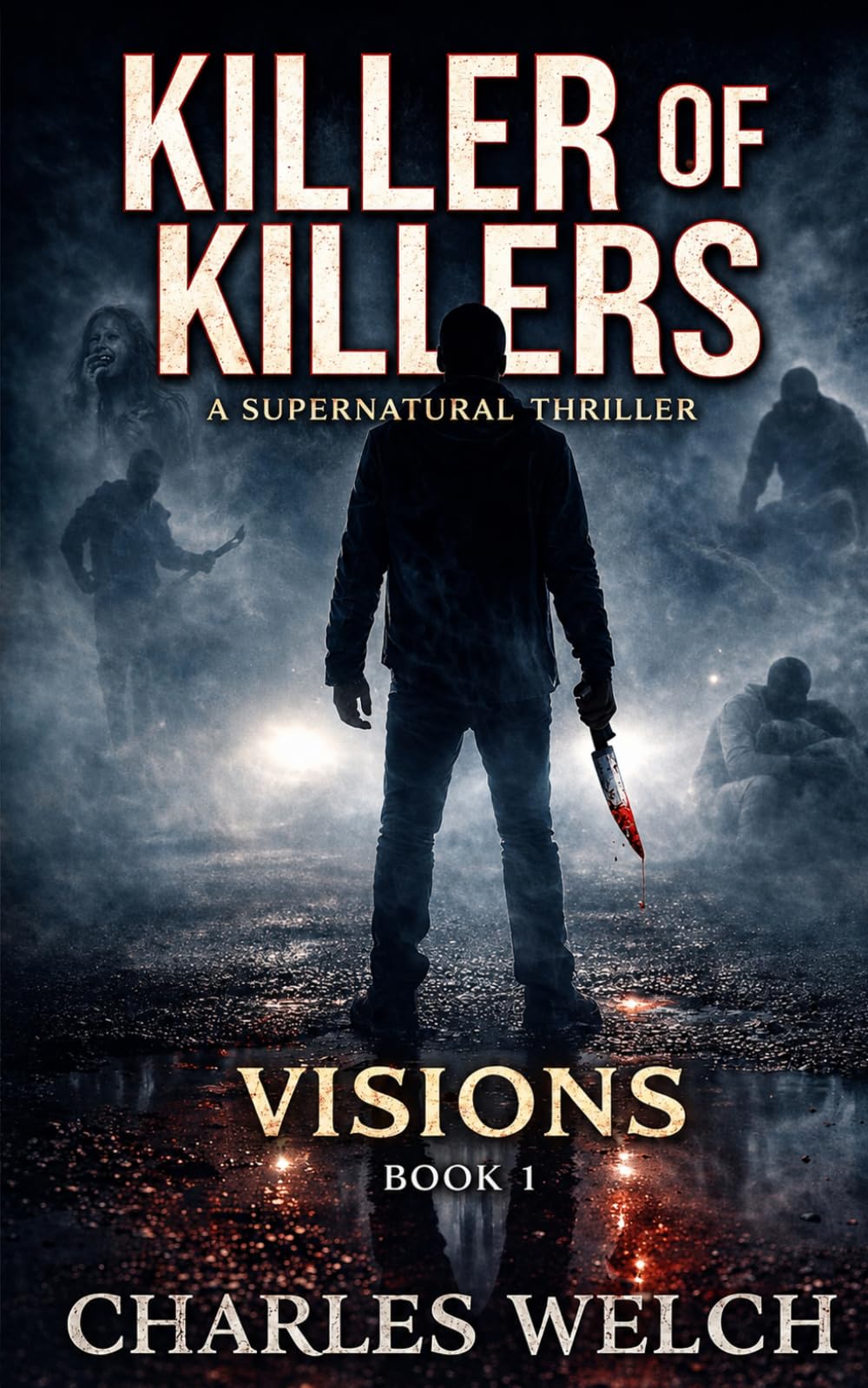 Killer of Killers: Visions: 1