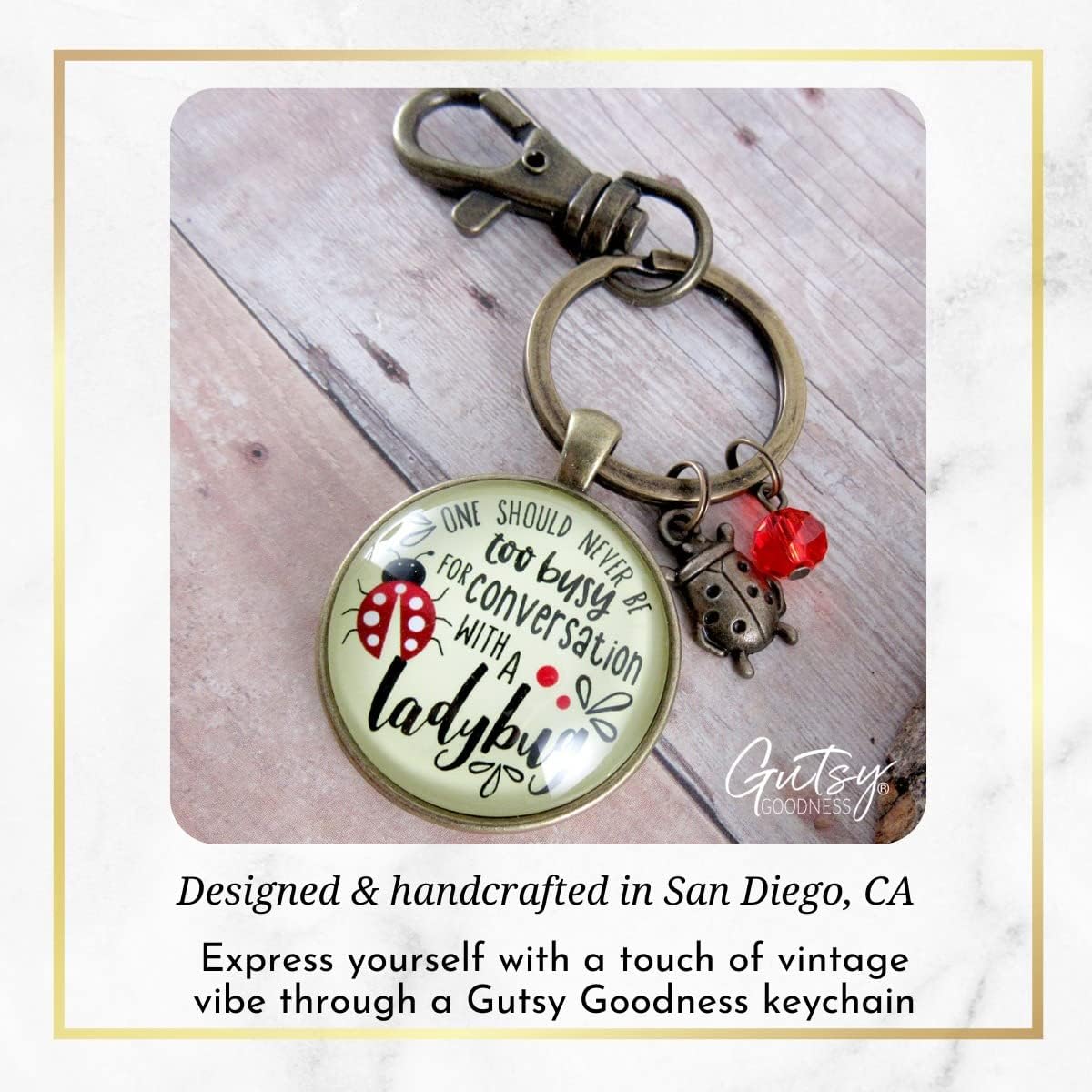 Gutsy Goodness Ladybug Keychain Never Too Busy Friendship Quote Gardener Jewelry