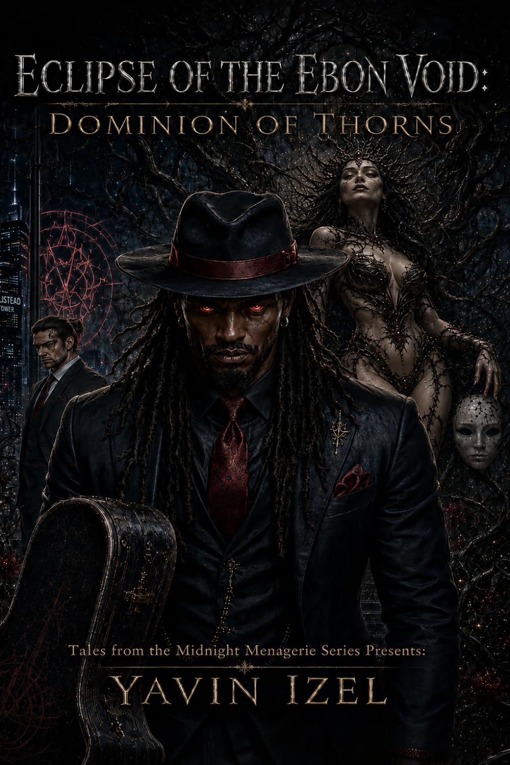 Eclipse of the Ebon Void:: Dominion of Thorns (Tales from the Midnight Menagerie)