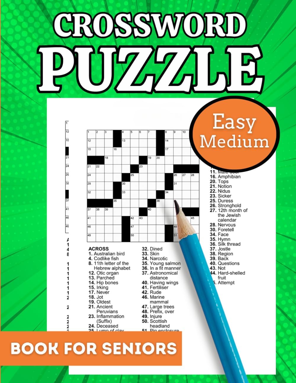 Easy Medium Crossword Puzzle Book For Seniors: Hours of Entertainment Packed with Brain-Boosting Puzzles