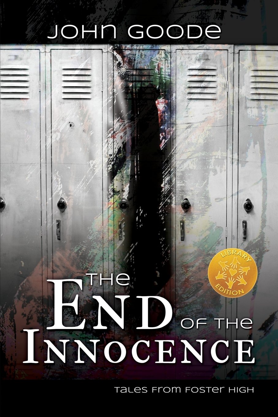Buy End of the Innocence: Library Edition (Tales from Foster High) — BookShops.in