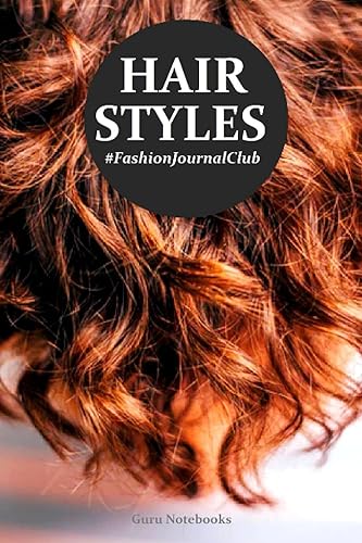 Hair Styles: Fashion Journal Club