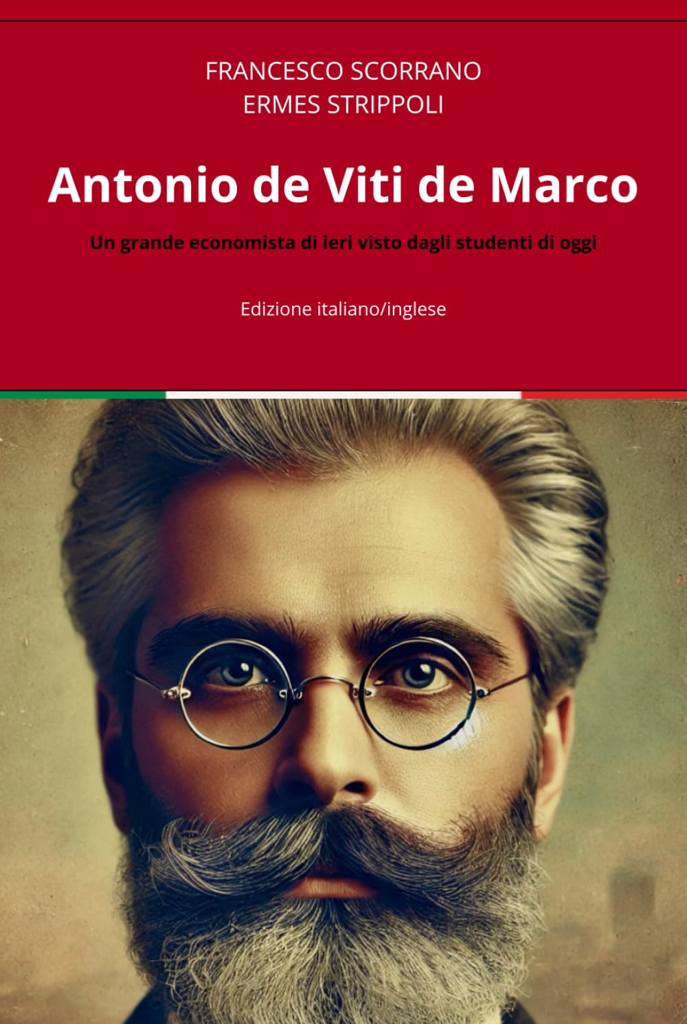 Antonio de Viti de Marco: Un grande economista di ieri per gli studenti della scuola di oggi
