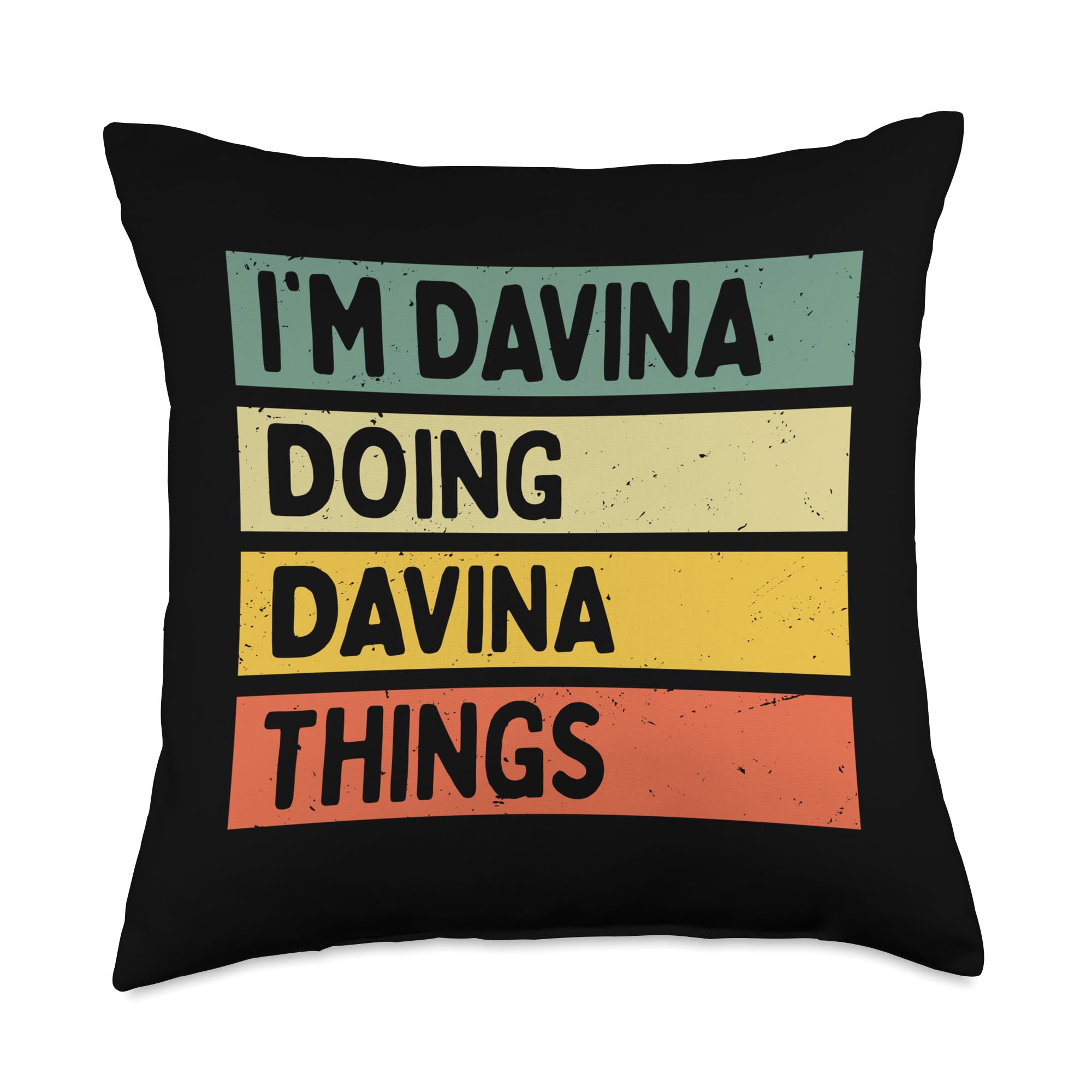 Davina Things Funny Personalized Quote Throw Pillow, 18x18, Multicolor