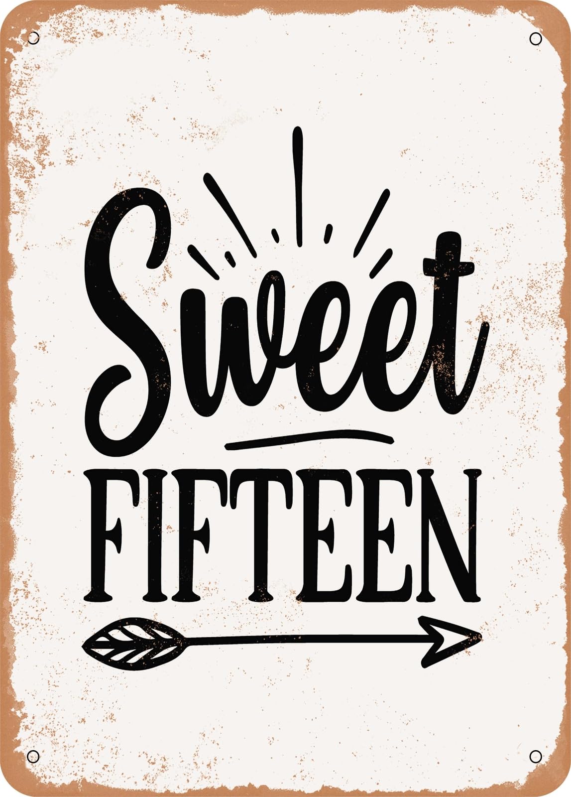 Metal Sign - Sweet Fifteen - Vintage Rusty Look home decor