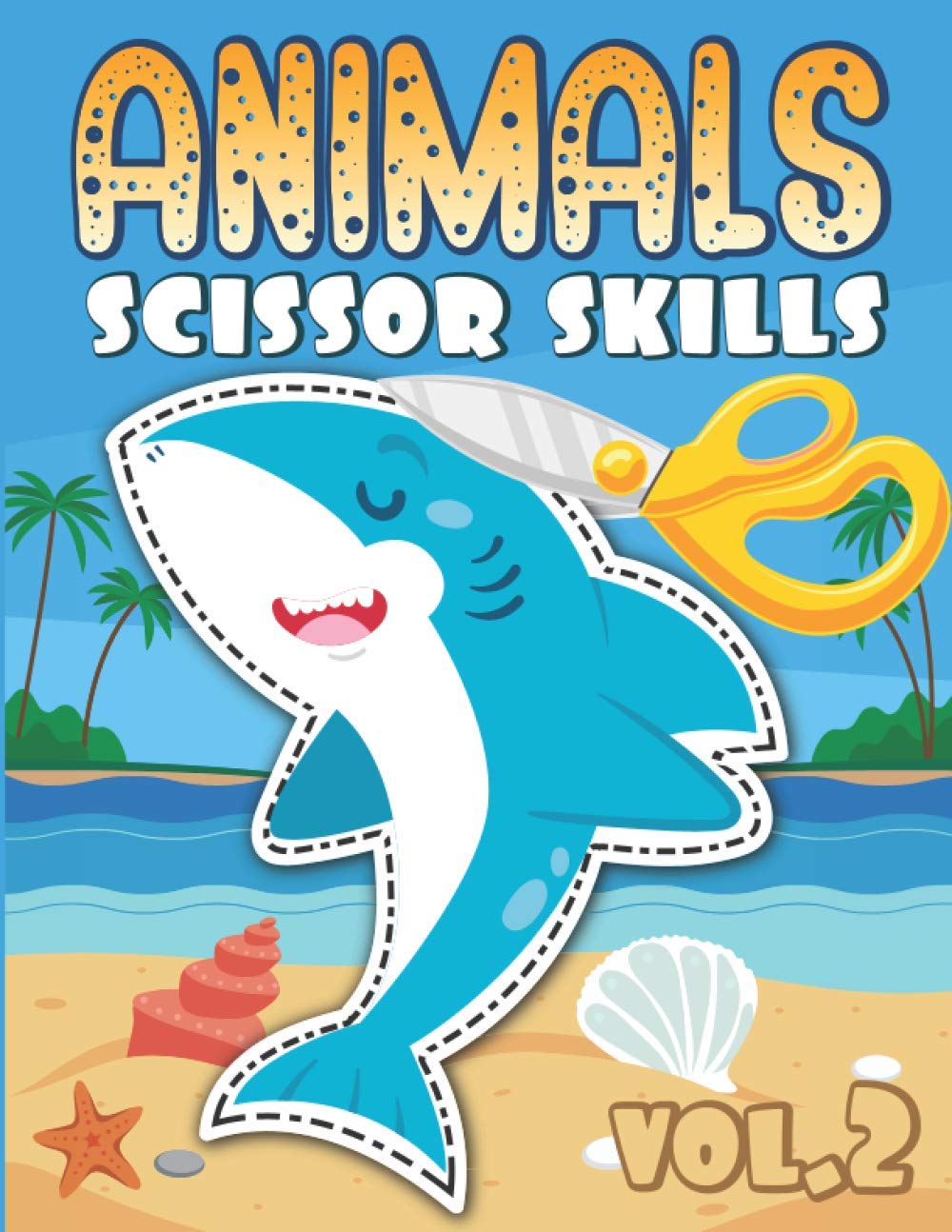 Animals Scissor Skills: Cutting Practice Activity Book Gift for Childrens full of Sea and Land Creatures