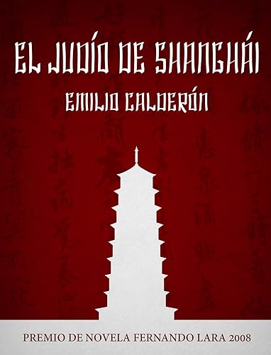 El Judío de Shanghai (Spanish Edition)