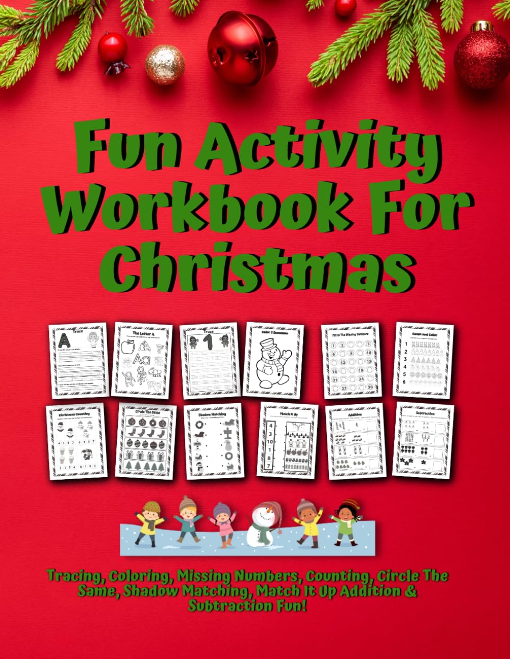 Fun Activity Workbook For Christmas: Christmas Counting, Math, Matching, Tracing Activity Book For Kids.