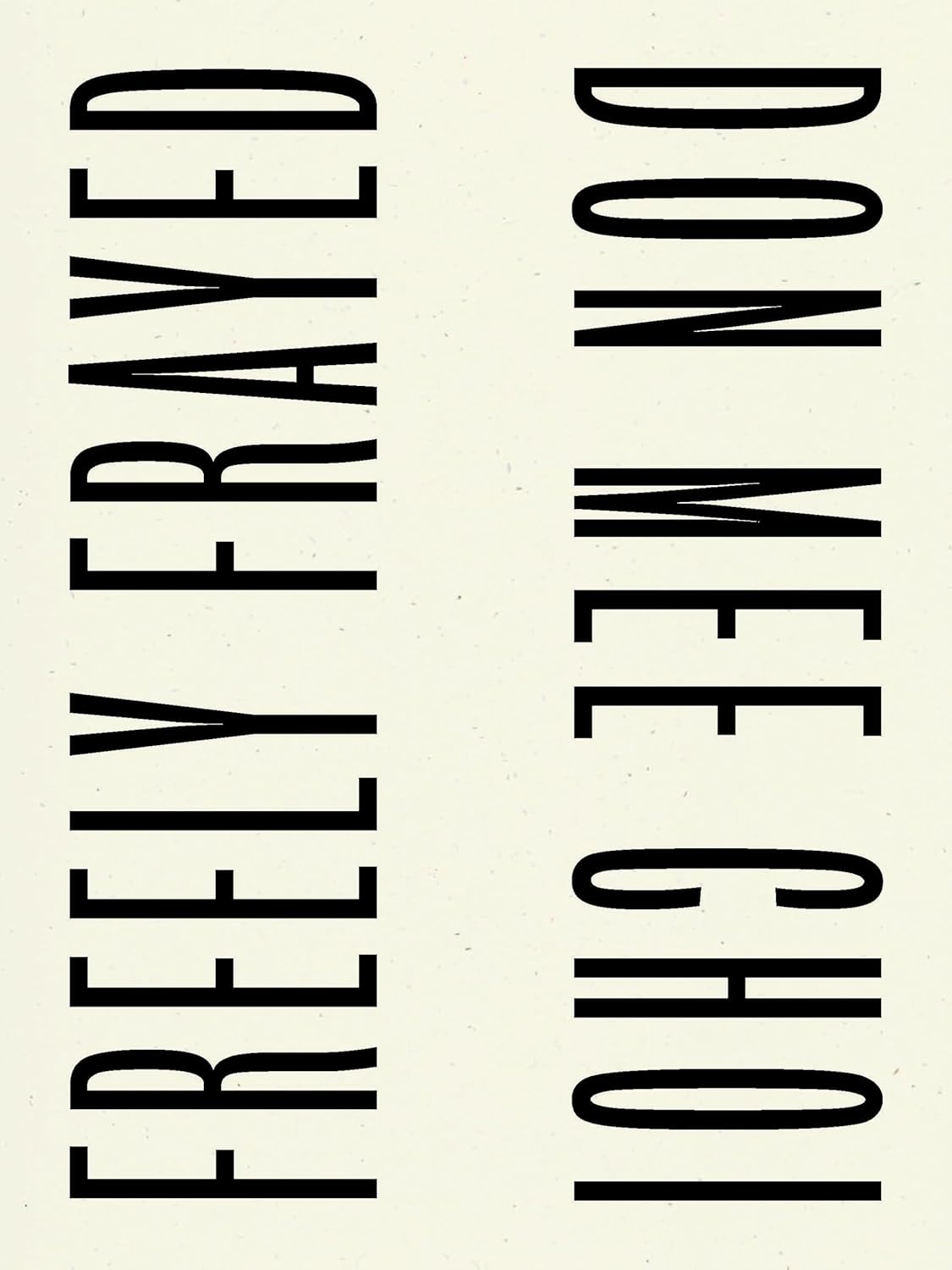 Freely Frayed      Paperback – September 1, 2026