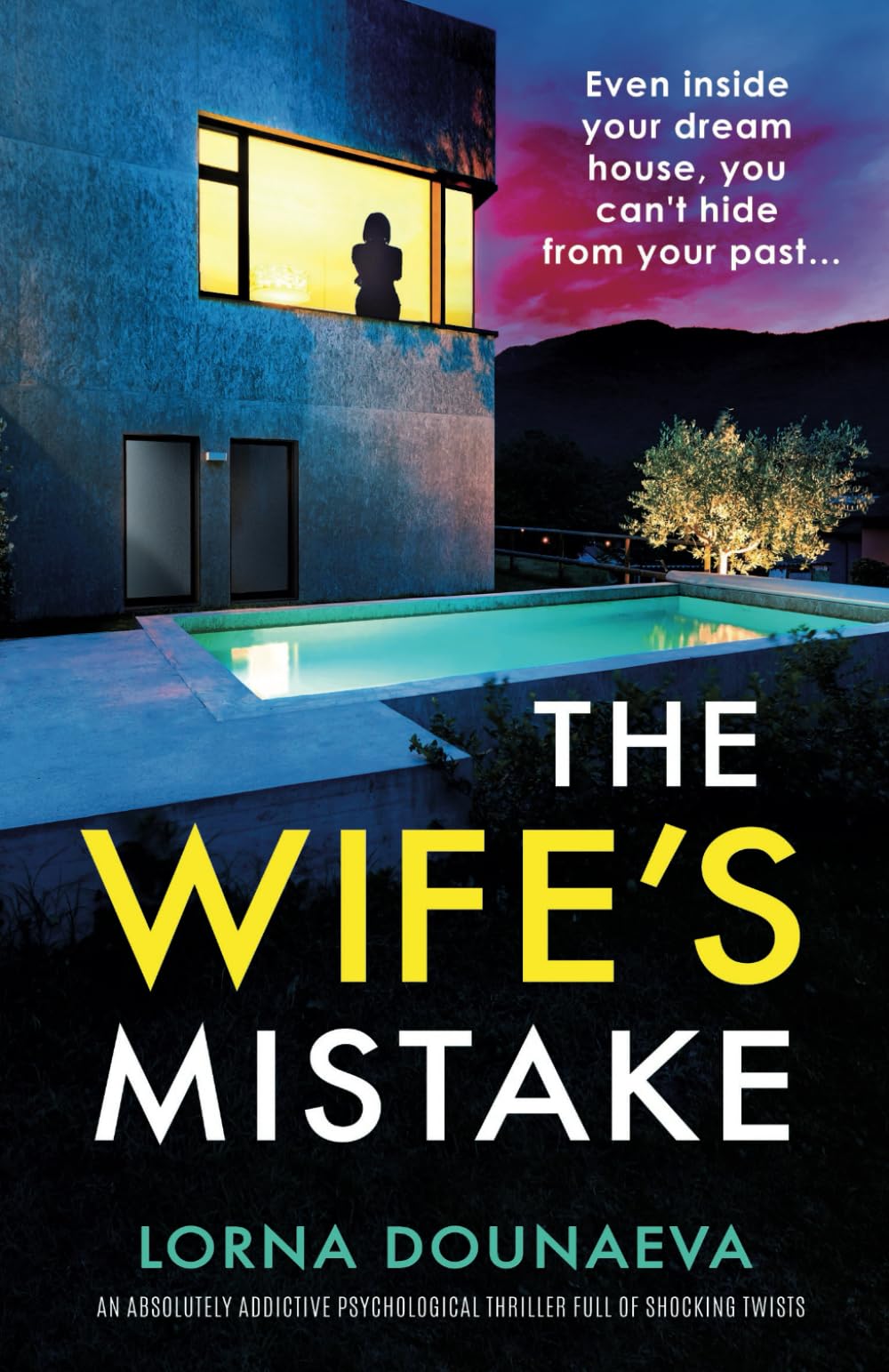 The Wife's Mistake: An absolutely addictive psychological thriller full of shocking twists