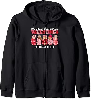 Wrapping Sweetest Valentines Neonatal Nurse Valentines Day Zip Hoodie