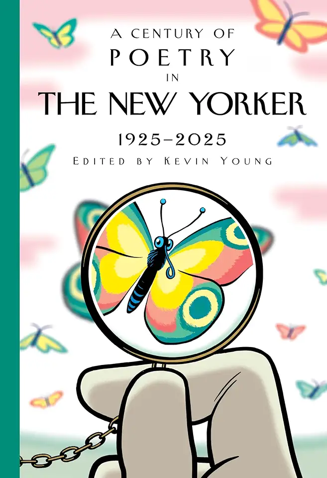 A Century of Poetry in The New Yorker: 1925-2025