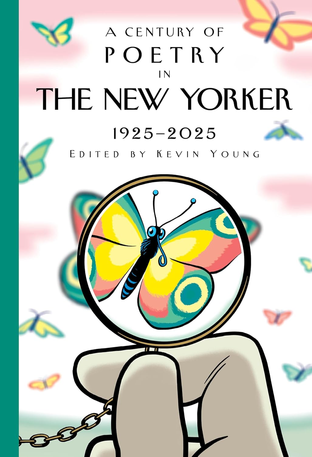 A Century of Poetry in The New Yorker: 1925-2025 – Iconic Anthology Edited by Kevin Young, Featuring Heaney, Plath & More