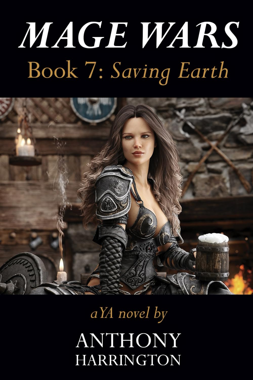 Mage Wars - Book 7: Saving Earth - A YA Novel