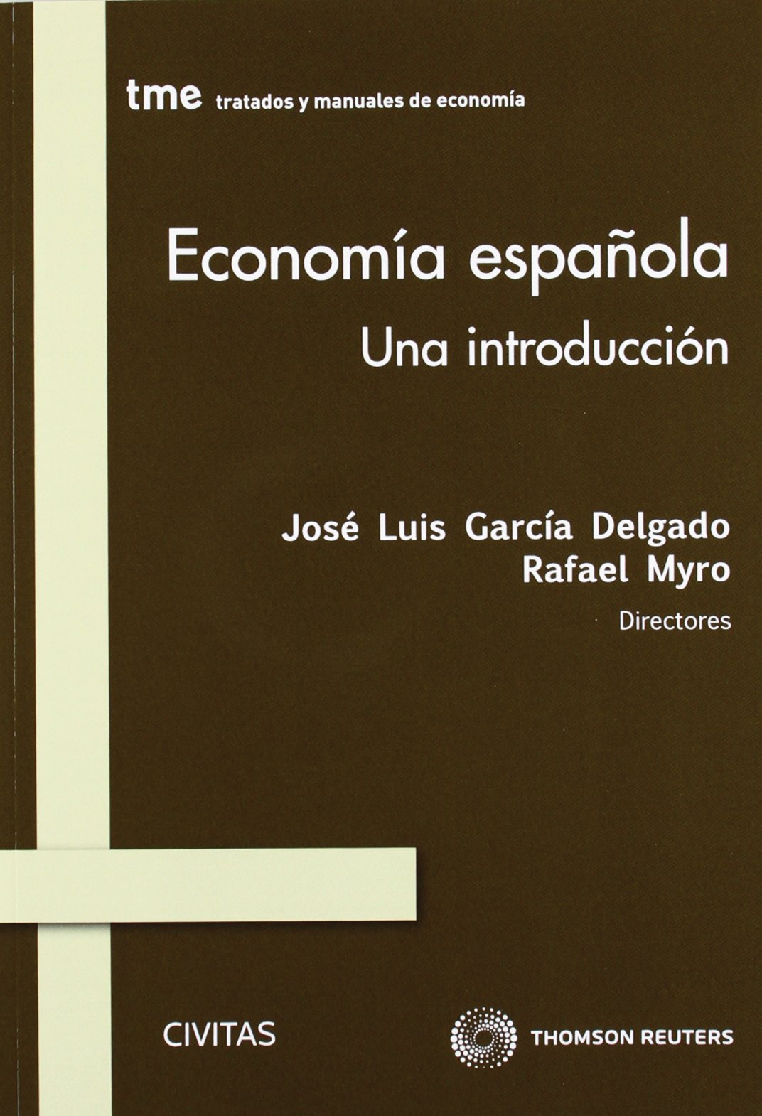 Economía española. Una introducción (Tratados y Manuales de Economía)