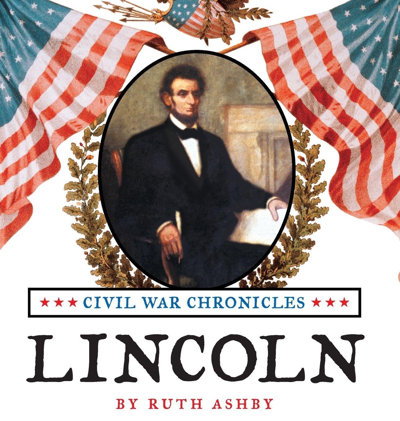 Lincoln: 2 (Civil War Chronicles)