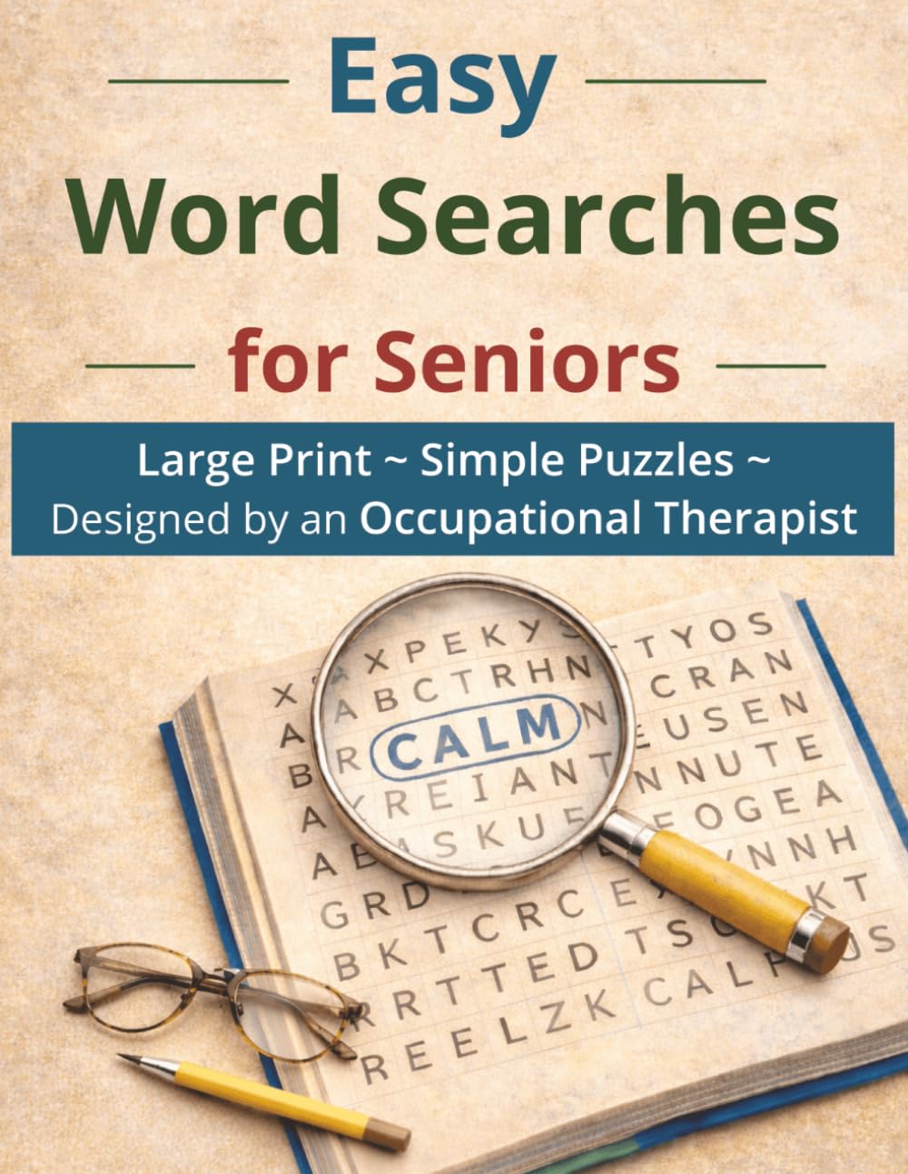 Easy word Searches for Seniors: Large Print, Simple Word Searches, Memory-Friendly Activities