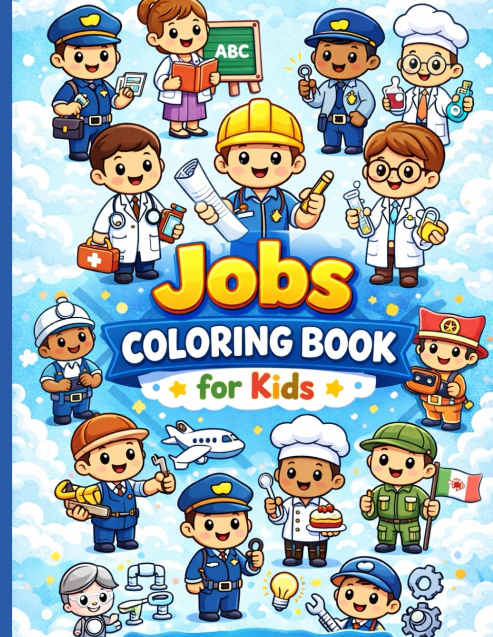 Jobs Coloring Book for Kids Fun and Easy Professions Coloring Pages for Children Ages 3–8