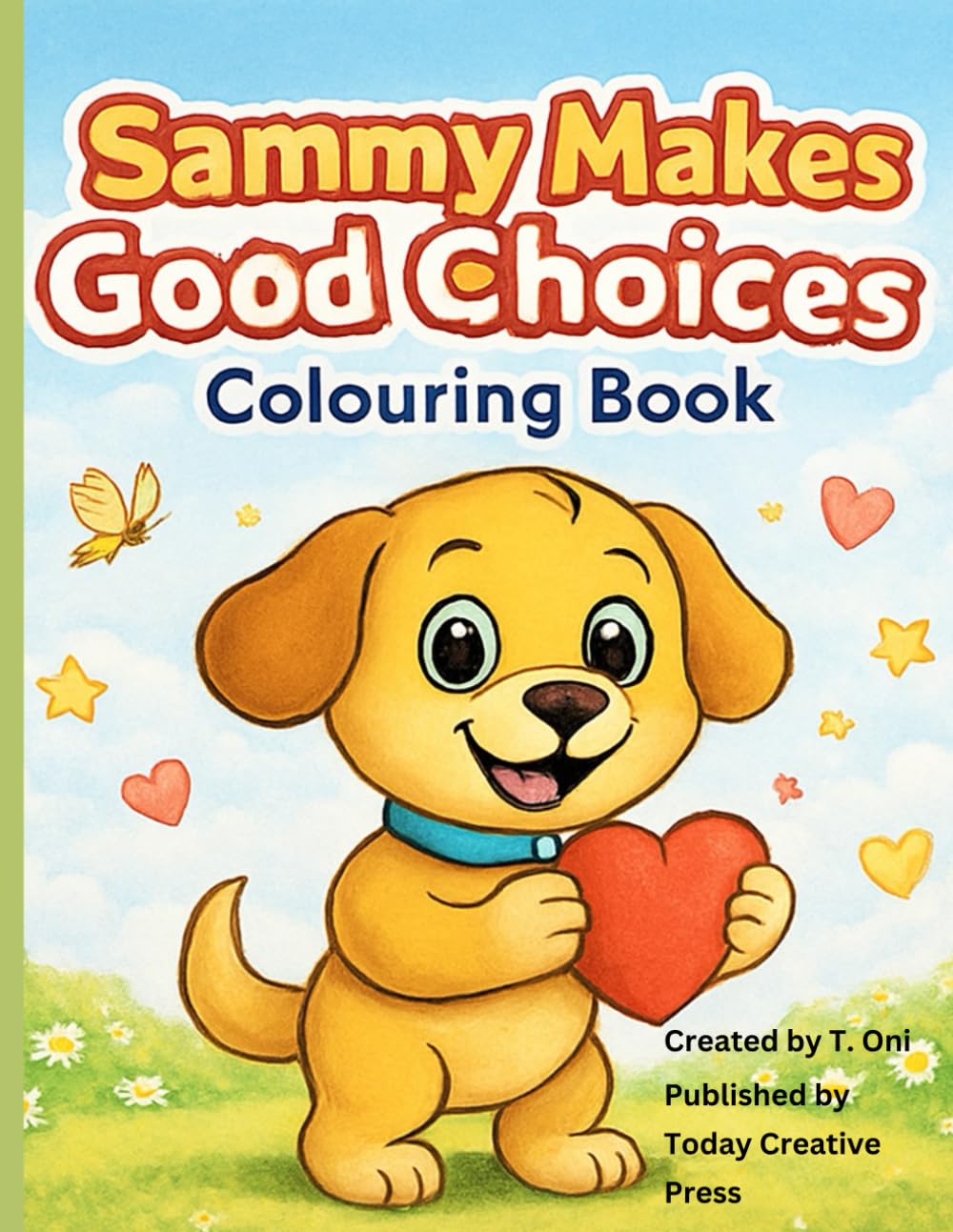 Sammy’s Sharing Adventure A Fun Colouring Book (Sammy Core Learning Series)