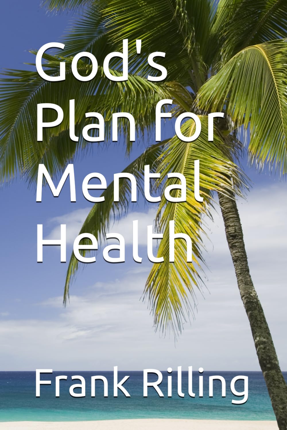 God's Plan for Mental Health