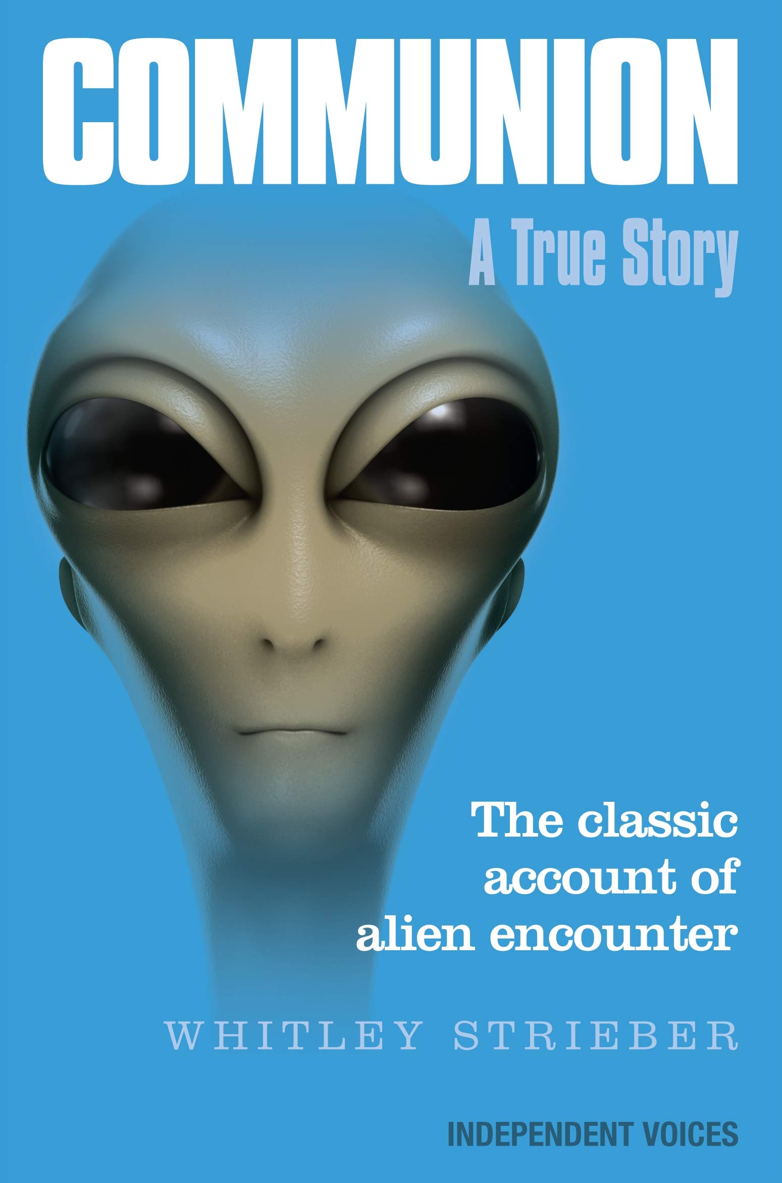 Communion A True Story by Whitley Strieber (Paperback Book)