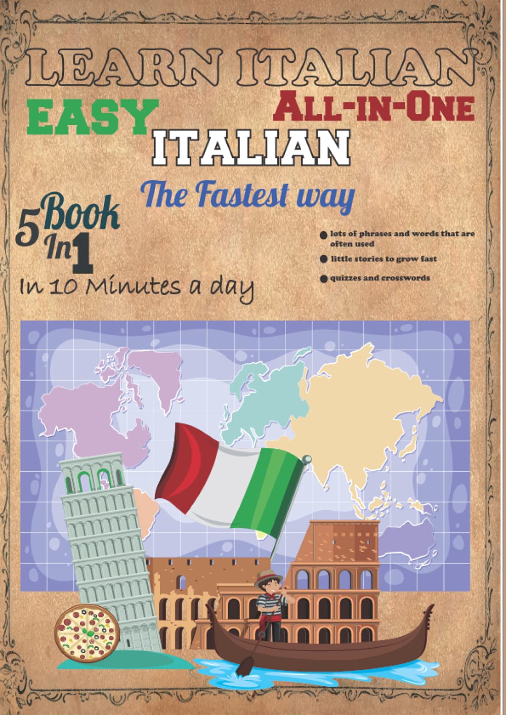 LEARN ITALIAN: Easy learn to speak italian; The Most complete learn italian workbook and ...