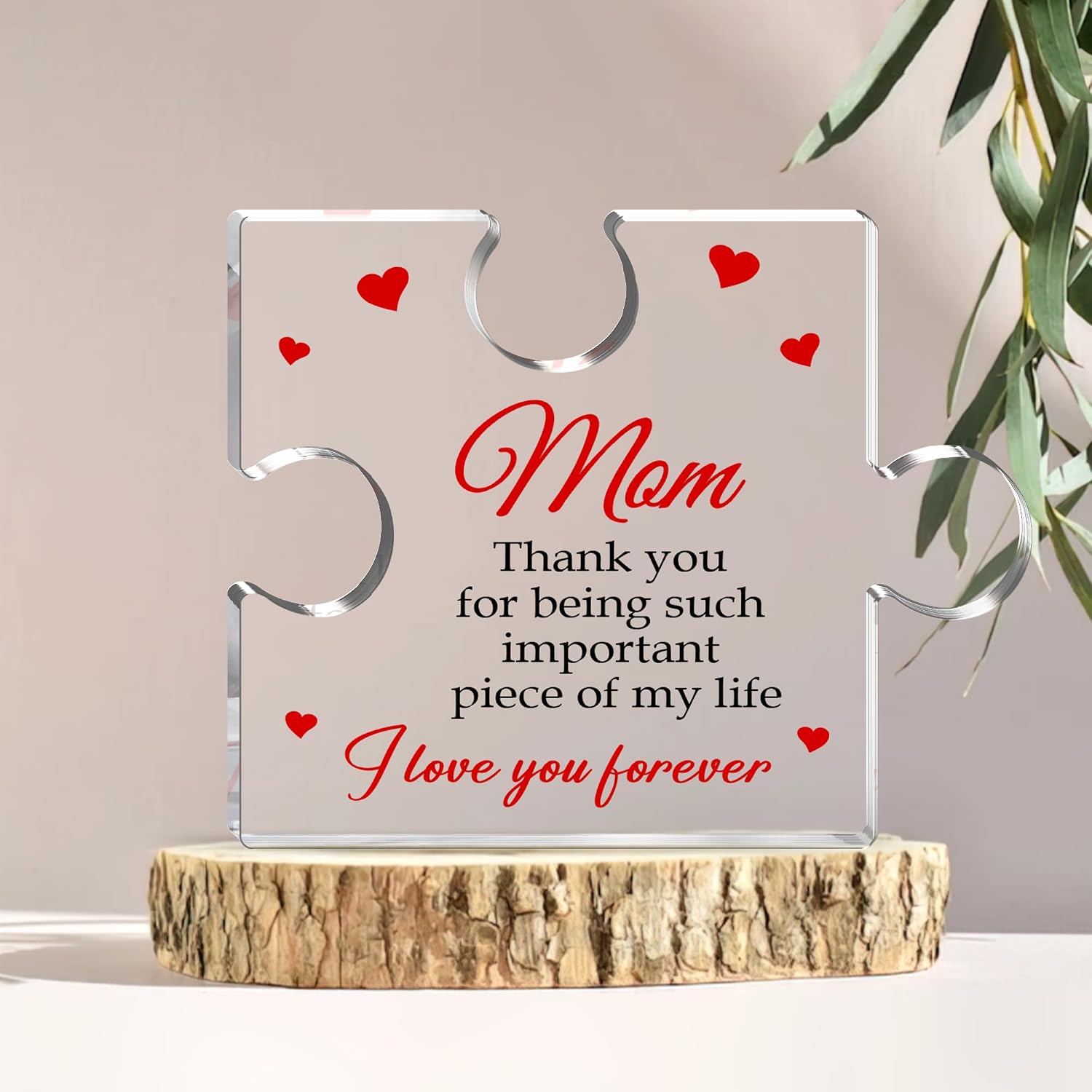 GOSSBY Transparent Custom Plaque Mom Thank you for being such important piece of my life I love you forever Mom Gift Dad Gift Mother Acrylic Plaque, Gifts Birthday Gifts For Mom Dad Acrylic Best Mom D