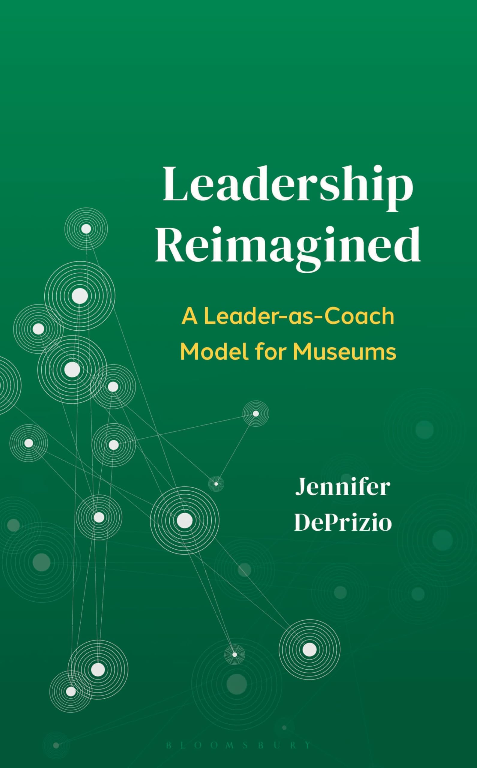 Leadership Reimagined: A Leader-as-Coach Model for Museums (American Alliance of Museums)