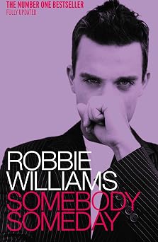 Robbie Williams Somebody Someday